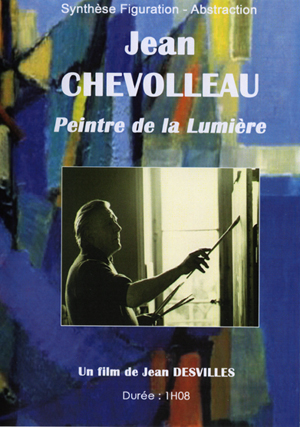 NOUVEAU FILM SUR L’ARTISTE :  «Jean Chevolleau, Peintre de la Lumière ».